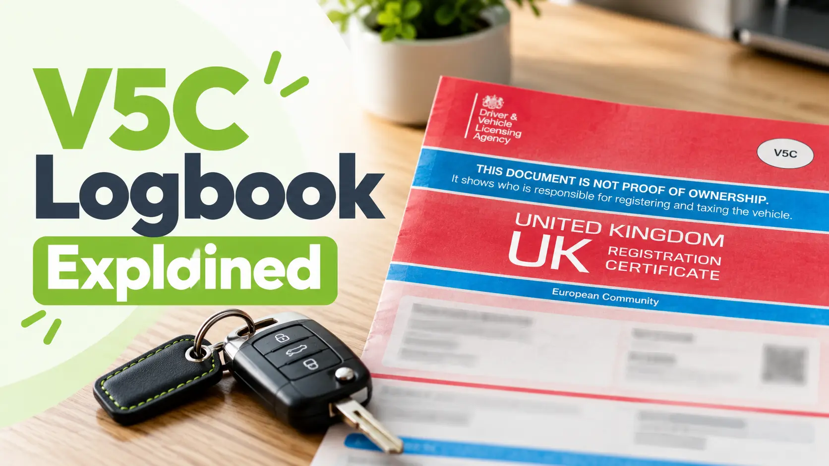 V5C Logbook Explained: Every Section, and Which One to Use When You Sell or Scrap